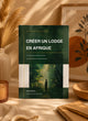 Créer un Lodge en Afrique — Guide PDF 24 pages | Oveng Lodge